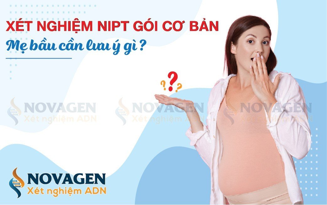 Xét nghiệm NIPT gói cơ bản cho mẹ bầu