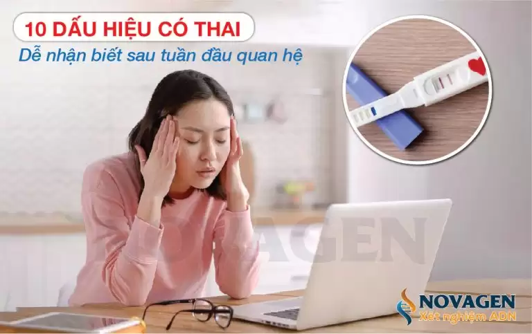 10 Dấu Hiệu Có Thai Dễ Nhận Biết Sau Tuần Đầu Quan Hệ
