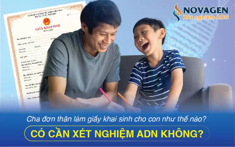 Cha Đơn Thân Làm Giấy Khai Sinh Cho Con Như Thế Nào?