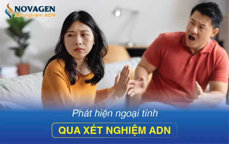 Phát Hiện Vợ Ngoại Tình Qua Xét Nghiệm ADN