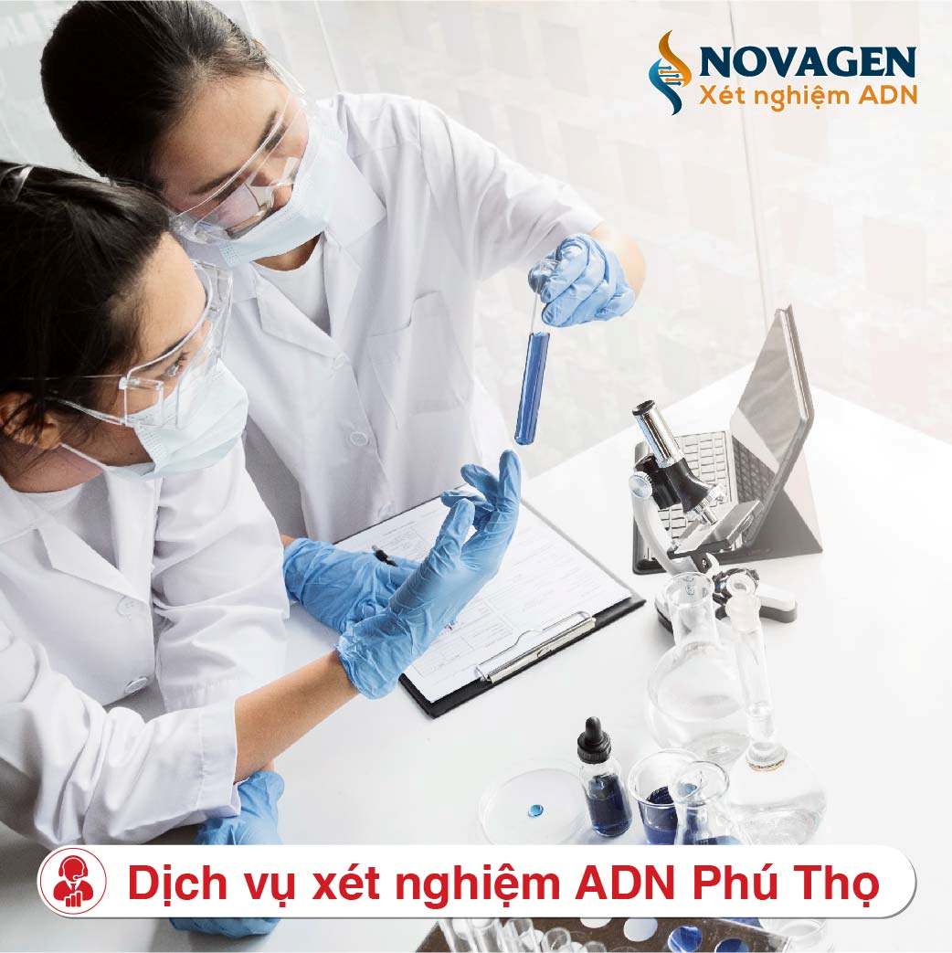 Các dịch vụ xét nghiệm ADN tại NOVAGEN Phú Thọ