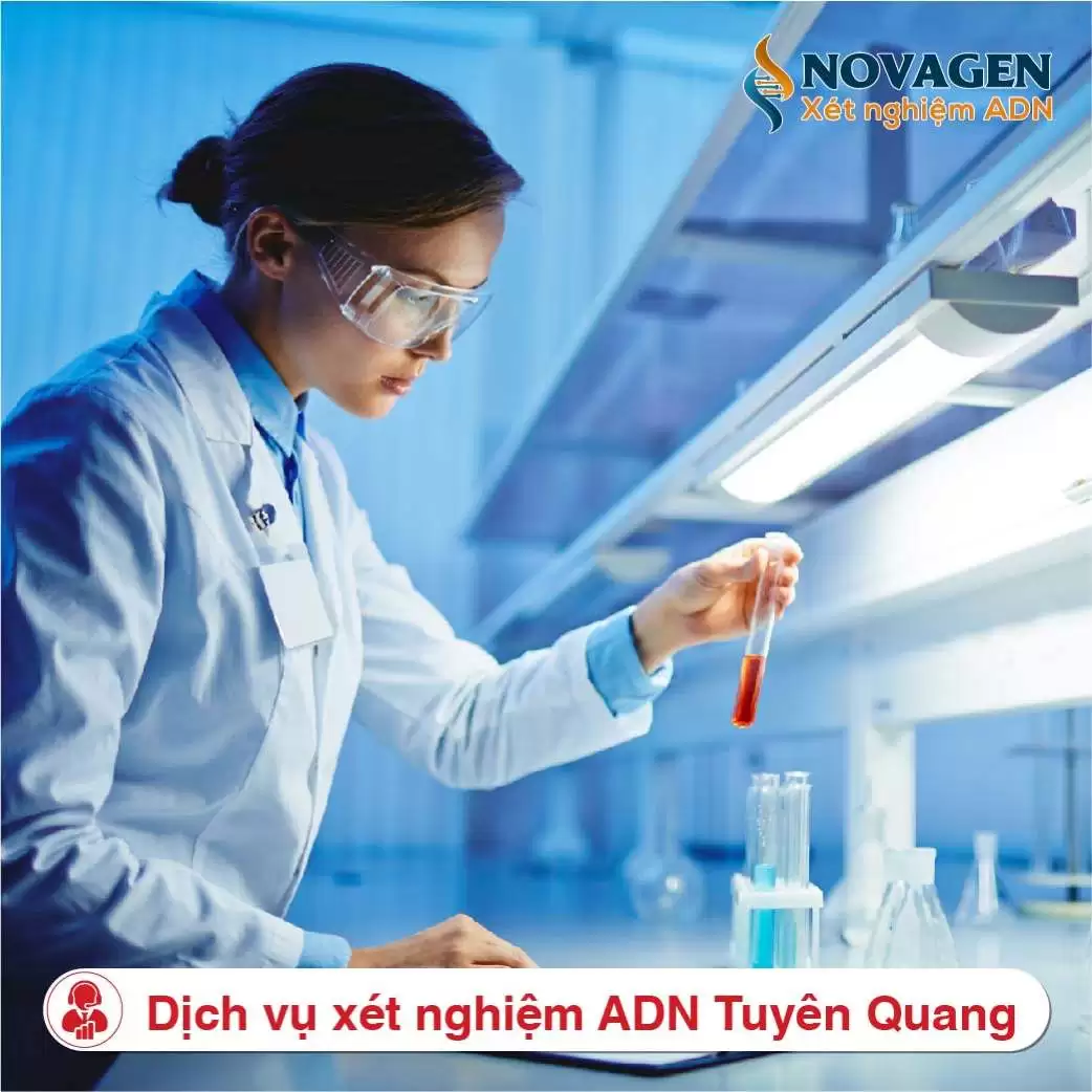 Các dịch vụ xét nghiệm ADN tại Tuyên Quang của NOVAGEN
