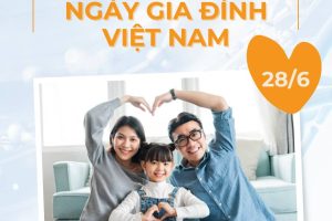 Ngày gia đình Việt Nam 28/6