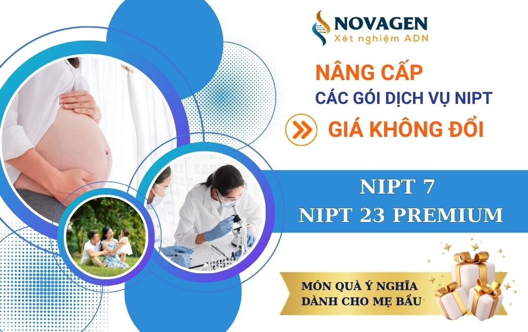 NÂNG CẤP GÓI XÉT NGHIỆM NIPT