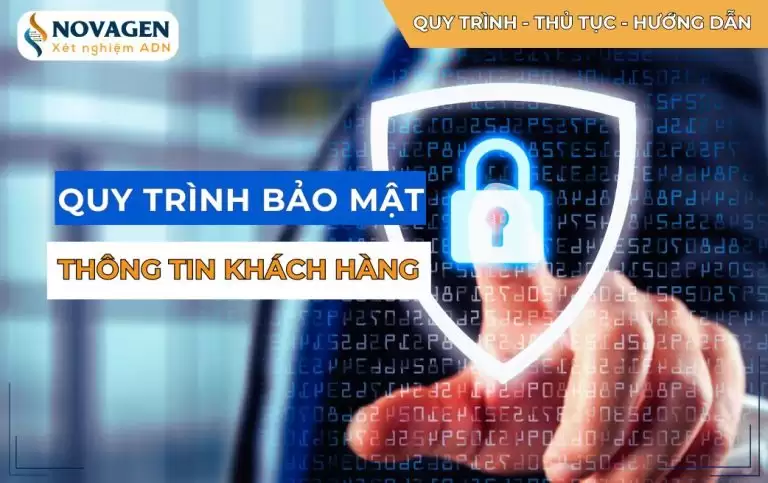 Quy trình bảo mật thông tin Khách Hàng tại NOVAGEN