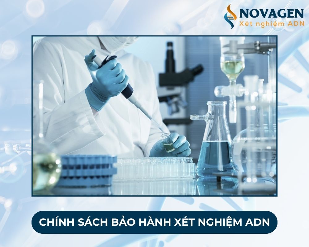 Xét nghiệm ADN có bảo hành không?