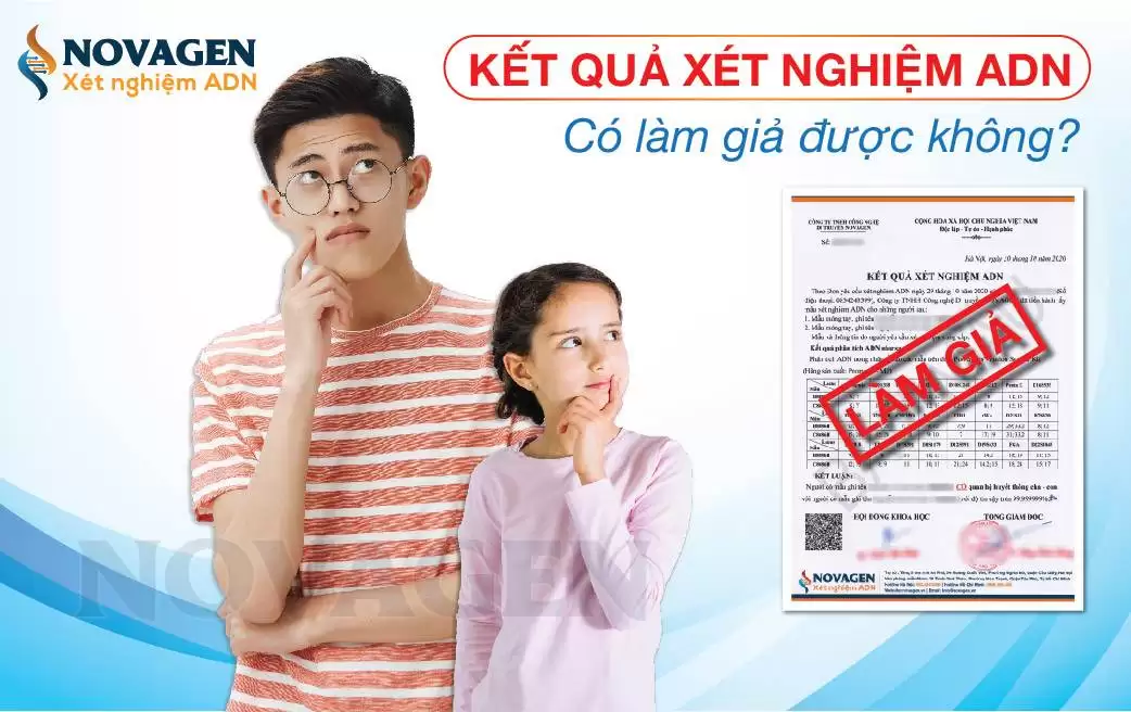 Kết quả xét nghiệm ADN có làm giả được không và tại sao lại cần làm giả kết quả ADN? Kết quả xét nghiệm ADN có làm giả được không và tại sao lại cần làm giả kết quả ADN?
