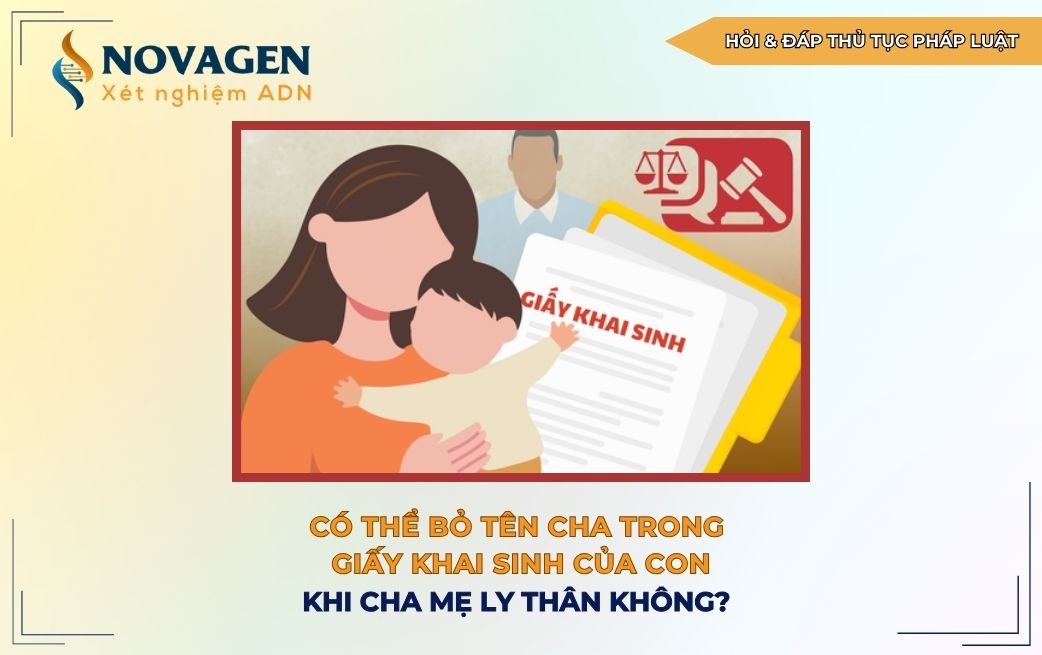 Có được bỏ tên cha trong giấy khai sinh của con khi cha mẹ ly thân?