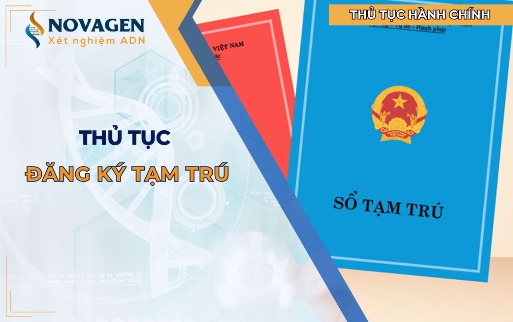 Hướng dẫn thủ tục khai báo tạm trú chi tiết và đầy đủ nhất