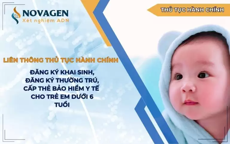 Liên thông thủ tục hành chính về đăng ký khai sinh, đăng ký thường trú, cấp thẻ bảo hiểm y tế cho trẻ em dưới 6 tuổi