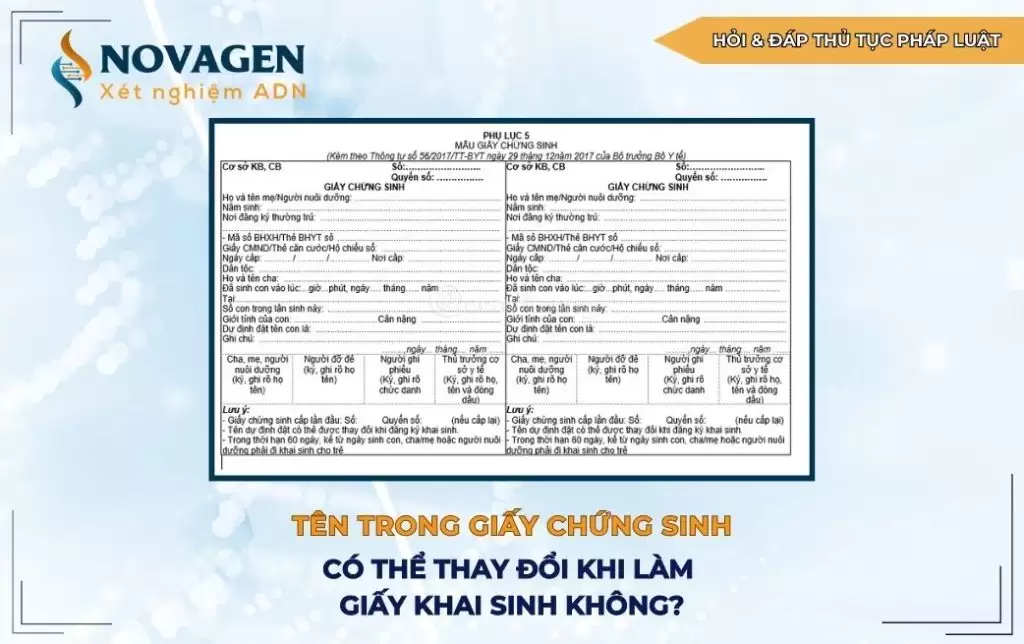 Tên trong giấy chứng sinh của con có thể thay đổi khi làm giấy khai sinh không?