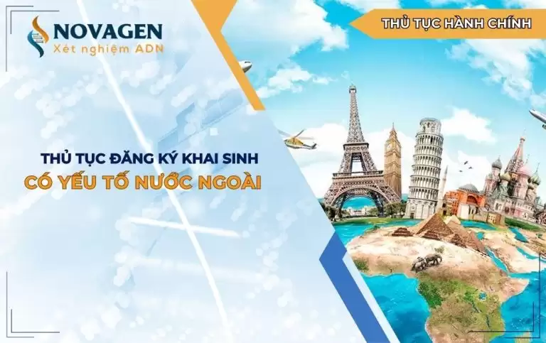 Hướng dẫn chi tiết thủ tục đăng ký khai sinh có yếu tố nước ngoài