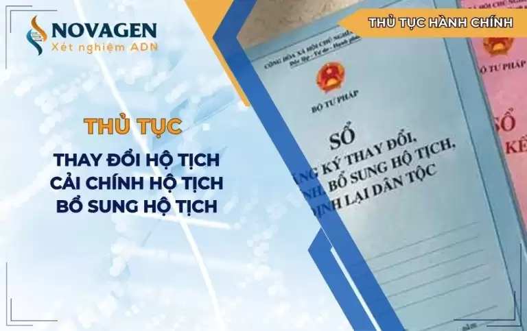 Hướng dẫn chi tiết thủ tục thay đổi, cải chính, bổ sung thông tin trong hộ tịch