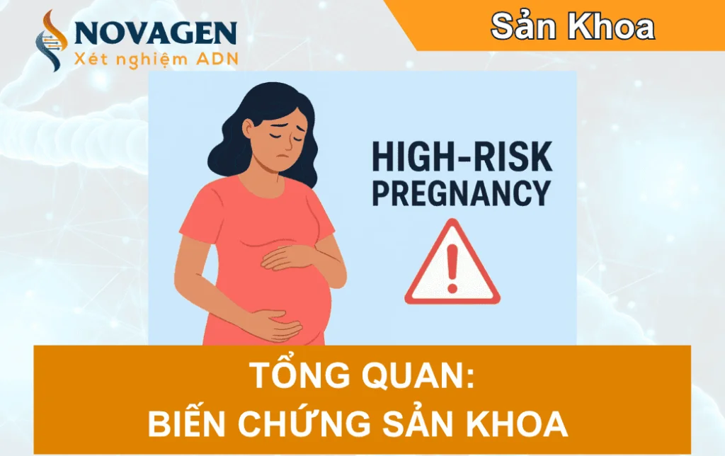 Tổng quan các biến chứng Sản khoa