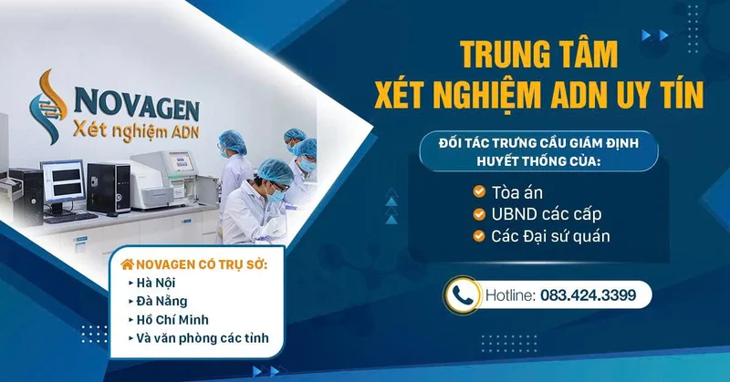 NOVAGEN là địa chỉ xét nghiệm ADN uy tín với hơn 10 năm kinh nghiệm